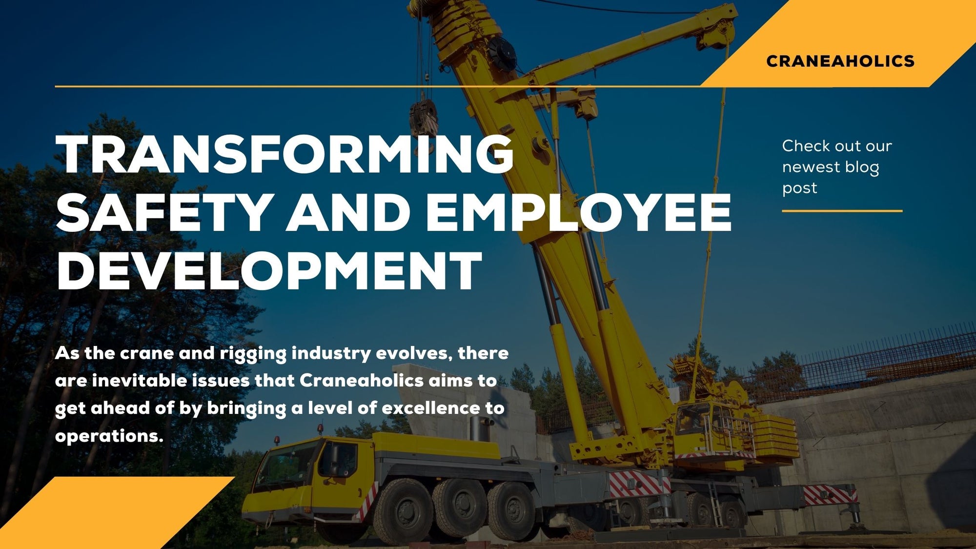 Transforming Safety and Employee Development in the Crane & Rigging Industry