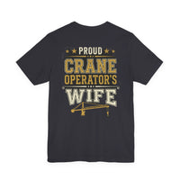 Crane Operator's Wife T-Shirt | Gift for Crane Wife — image 19