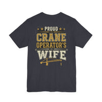 Crane Operator's Wife T-Shirt | Gift for Crane Wife — image 28