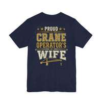 Crane Operator's Wife T-Shirt | Gift for Crane Wife — image 31