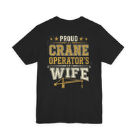 Crane Operator's Wife T-Shirt | Gift for Crane Wife — image 10