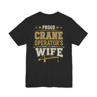 Crane Operator's Wife T-Shirt | Gift for Crane Wife — image 13