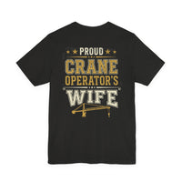 Crane Operator's Wife T-Shirt | Gift for Crane Wife — image 16