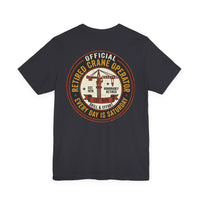 Retired Crane Operator | Unisex Tee — image 19