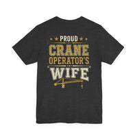 Crane Operator's Wife T-Shirt | Gift for Crane Wife — image 25