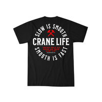 Craneaholics Slow Is Smooth Crane Operator T-Shirt — image 1