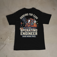 Craneaholics Operating Engineer Hooking for Cash Tee — image 8